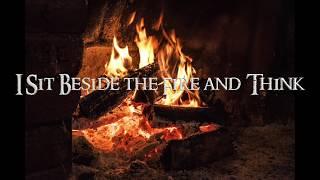 I Sit Beside the Fire and Think - Clamavi De Profundis