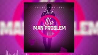 CherishTheBarbie- No Man Problem (Official audio)