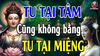 Tu tại tâm không bằng TU CÁI MIỆNG - Lời Phật Dạy