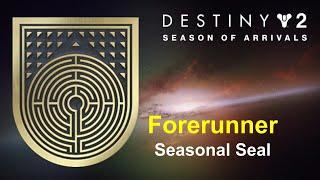 Destiny 2 [S11] Forerunner Seal Guide. All 15 triumphs explained. Season of Arrivals.