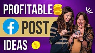 Facebook Post Ideas | Try This Profitable Posting Strategy for 2022