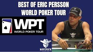 The Best of Eric Persson Poker: WPT Edition