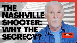 Why The NASHVILLE SHOOTER MANIFESTO Is STILL A SECRET