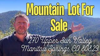 Crystal Park Mountain Lot For Sale | Upper Sun Valley | Manitou Springs CO