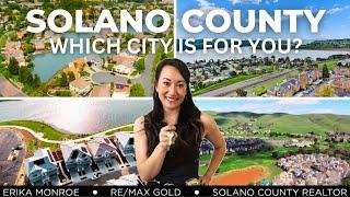 Solano County: Which City Is Perfect For You? Vallejo, Benicia, Fairfield, Vacaville, Suisun or...?