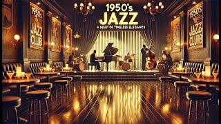 1950s Jazz Club Ambience: A Night of Timeless Elegance 