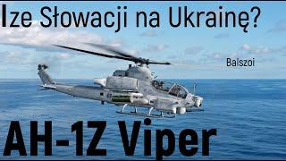 Bell AH-1Z Viper | ze Słowacji na Ukrainę?