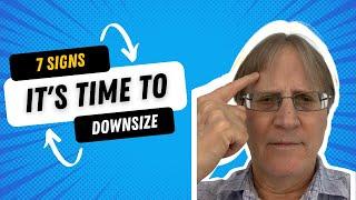 7 Signs It's Time To Downsize To Victoria BC Canada