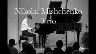 Nikolai Mishchenko Trio - Scriabin Museum Concert