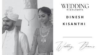 Malaysian Indian Wedding Highlights | Dinesh & Kisanthi  | Wedding Dreams Videography