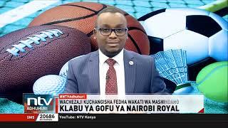 Klabu ya gofu ya Nairobi Royal yapokea mtambo yakuchangisha fedha, kusaidia familia masikini nchini