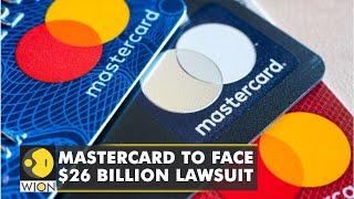 Mastercard faces UK’s biggest class action trial over its payment fees | Latest Updates | WION