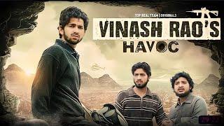 VINASH RAO'S HAVOC || TOP REAL TEAM || AAMIR TRT