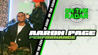 Aaron Page "Lord Knows" On The Radar Performance