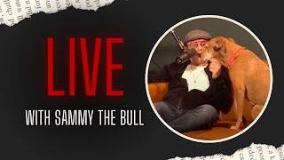  LIVE  Stories from #SammyTheBull | EP. 103