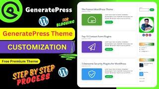 GeneratePress Theme Customization Full Process | GeneratePress Premium  Theme Tutorial 2024