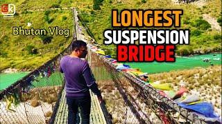 Punakha Suspension Bridge, Longest Suspension Bridge in  Punakha, Bhutan