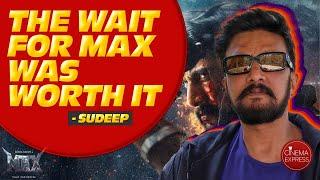 Sudeep: I shouldn’t become the main villain of the script | Max