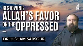 Bestowing Allah’s Favor on the Oppressed  | Dr. Hisham Sarsour | IAR Khutbah | ASL-Interpreted