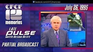 1995-07-26 - CFCF 12 - Late Pulse with Brian Britt