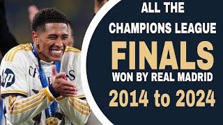 All The UCL finals won by | Real Madrid • In The Last Decade