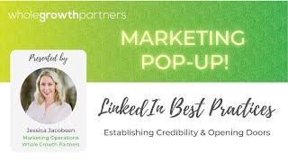 Marketing Pop-Up: Establishing Credibility & Opening Doors with LinkedIn