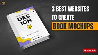 3 Best Websites To Create Book Mockup 2025