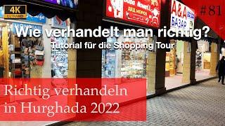 Wie verhandelt man Preise in Ägypten | Meine Methode | Hurghada 2022 (Vlog #81)