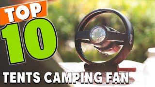 Best Camping Fans for Tent In 2024 - Top 10 Camping Fans for Tents Review