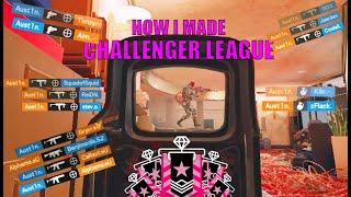 How I Made It To Challenger League - Rainbow Six Siege