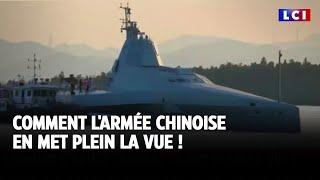 Comment l'armée chinoise en met plein la vue ! ｜LCI