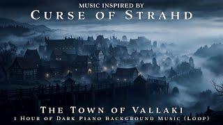 The Town of Vallaki | Unofficial Curse of Strahd Soundtrack | 1h TTRPG Dark Background Music | Loop