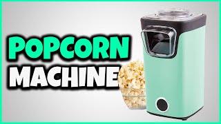 Top 6 Best Popcorn Machine For Home Theater 2022