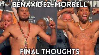 BENAVIDEZ-MORRELL FINAL THOUGHTS FROM VEGAS! UPSET SPECIAL OR WILL BENAVIDEZ COOK MORRELL?