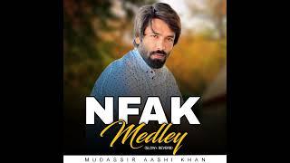 NFAK Medley (Slow+ Reverb)