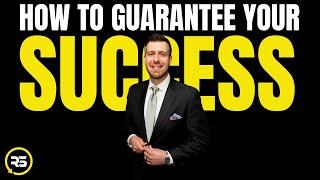 How to GUARANTEE your SUCCESS as a Real Estate Agent