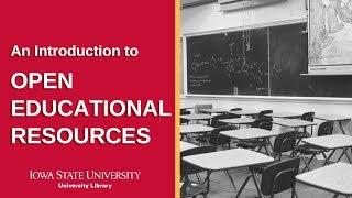 An Introduction to Open Educational Resources