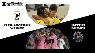 Leagues Cup 2024: Columbus Crew 3 - 2 Inter Miami CF | Full Match Highlights