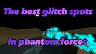 The best glitch spots in phantom forces