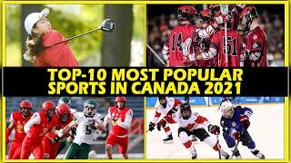 Top 10 Most Popular Sports In Canada 2021