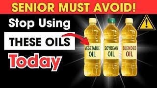 After 60? These 5 Seed Oil Lies Are Raising Your Cholesterol | Senior Health Tips