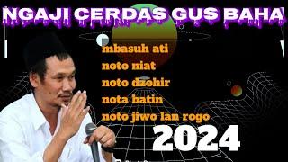 PECINTA Gus BAHA**TASAWUF YANG NGAWUR**ngajicerdasgusbaha