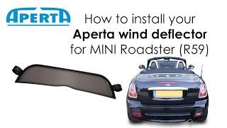 APERTA WIND DEFLECTOR COMPATIBLE WITH MINI ROADSTER (R59) - INSTALLATION