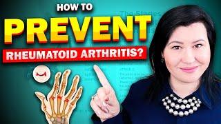 How to Prevent Rheumatoid Arthritis ?