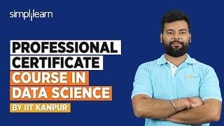 Professional Certificate Course In Data Science by IIT Kanpur| Next Cohort Starting Soon|Simplilearn