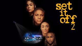 SET IT OFF 2 *Trailer* - Ezee