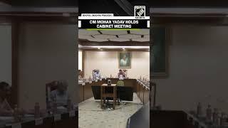 MP CM Mohan Yadav holds cabinet meeting in Bhopal