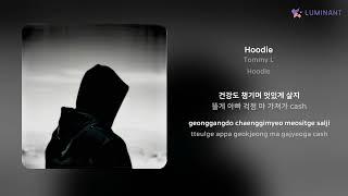 Tommy L - Hoodie | 가사 (Lyrics)