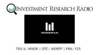 Investment Research Radio   Wonderfilm Media Interview with CEO Kirk Shaw