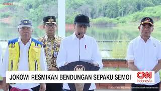 Jokowi Resmikan Bendungan Sepaku Semoi di Penajam Paser Utara